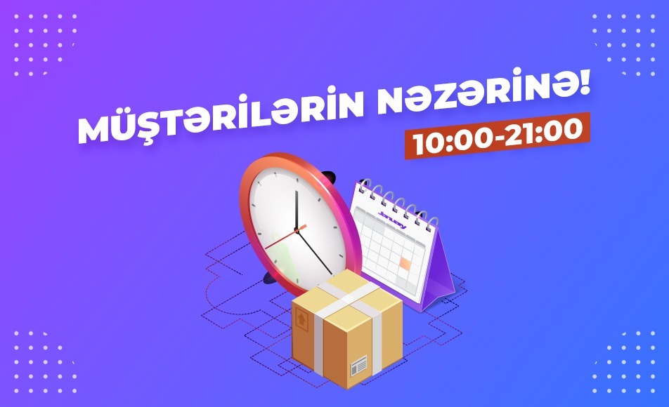 Müştərilərin nəzərinə!