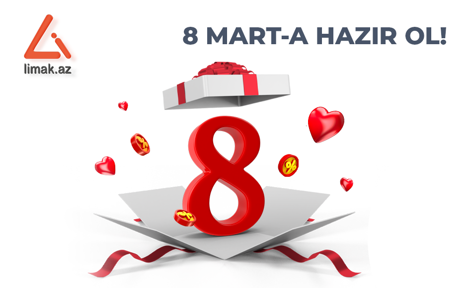 8 mart-a hazır ol!