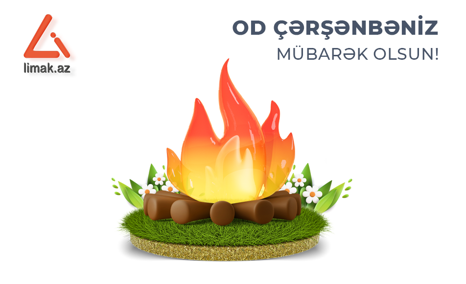 Od çərşənbəniz mübarək olsun!