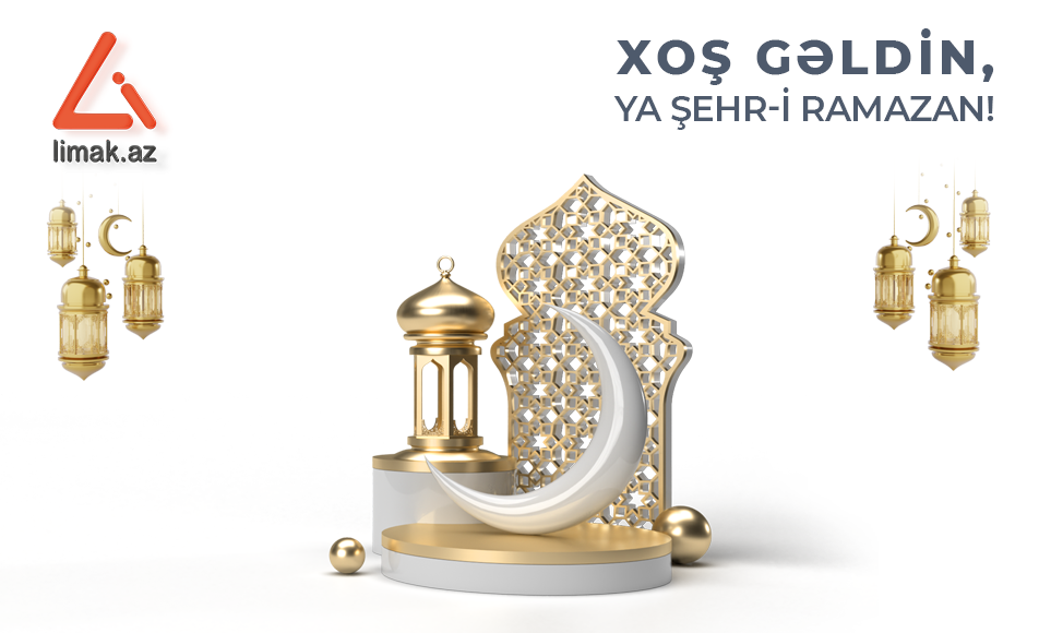 Xoş gəldin, Ramazan!